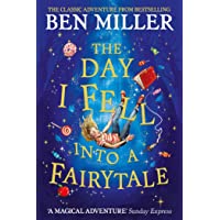 The Day I Fell Into a Fairytale: The bestselling…