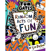 Tom Gates 19: Random Acts of Fun: the…