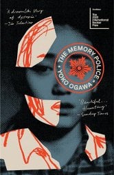 The Memory Police by 
        Yoko Ogawa